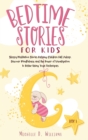 Image for Bedtime Stories for Kids : Sleepy Meditation Stories Helping Children Fall Asleep. Discover Mindfulness and the Power of Visualization to Relax Using Yoga Techniques (Book 1)