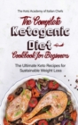 Image for The Complete Ketogenic Diet Cookbook for Beginners