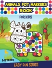 Image for ANIMALS DOT MARKERS Book for Kids Ages 4 - 8 : With Animals Coloring Pages BONUS