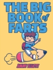Image for The BIG Book of FARTS - Funny Coloring Book for Kids : Fart Animals BIG Book - Relax and Funny Colouring Book For Kids and Adults - Great Gift Idea - Color Book for Adults
