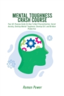 Image for Mental Toughness Crash Course