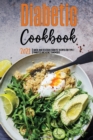 Image for The Diabetic Cookbook for Beginners 2021 : Quick and Delicious Diabetic Recipes for Type 2 Diabetes and Newly Diagnosed