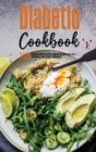 Image for The Diabetic Cookbook for Beginners 2021 : Quick and Delicious Diabetic Recipes for Type 2 Diabetes and Newly Diagnosed