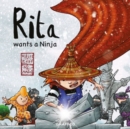 Image for Rita wants a ninja