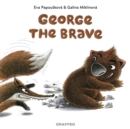 Image for George the Brave