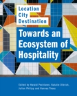 Image for Towards an Ecosystem of Hospitality - Location: City:Destination