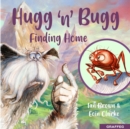 Image for Hugg &#39;n&#39; Bugg: Finding Home
