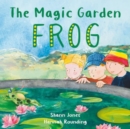 Image for The Magic Garden: Frog