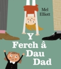 Image for Y Ferch a Dau Dad