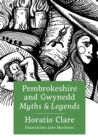 Image for Pembrokeshire and Gwynedd Myths and Legends