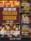 Image for The Ultimate Pureblood Cookbook for Dads [6 IN 1] : Hundreds of Gourmet Recipes for Alpha Men. How to Fry, Bake, Grill and Roast Just Everything, Let Them Smile and Thrive in a Meal