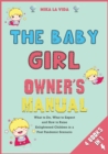 Image for The Baby Girl Owner&#39;s Manual [4 in 1]