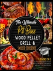 Image for The Ultimate Pit Boss Wood Pellet Grill &amp; Smoker Cookbook [4 Books in 1] : Plenty of Meat-Based Pit Boss Recipes to Lose Weight, Stay Healthy and Make Them Smile in Meal
