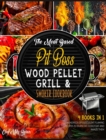 Image for The Meat Based Pit Boss Wood Pellet Grill &amp; Smoker Cookbook [4 Books in 1] : Hundreds of Succulent Flaming Recipes to Burn Fat, Godly Eat and Amaze Them