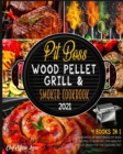 Image for Pit Boss Wood Pellet Grill &amp; Smoker Cookbook 2021 [4 Books in 1] : Hundreds of Meat-Based Pit Boss Recipes to Burn Fat, Stay Healthy and Get Ready for the Costume Test