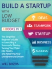 Image for Build a Startup with Low-Budget [4 Books in 1]