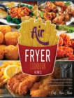 Image for Air Fryer Cookbook [4 Books in 1] : An Abundance of Tasty Air Fryer Recipes to Godly Eat, Save Time in the Kitchen and Boost Your Mood in a Meal