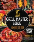 Image for The Grill Master Bible Summer Edition [6 Books in 1]
