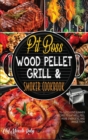 Image for Pit Boss Wood Pellet Grill &amp; Smoker Cookbook