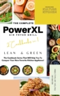 Image for The Complete Power XL Air Fryer Grill Cookbook
