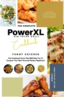 Image for The Complete Power XL Air Fryer Grill Cookbook