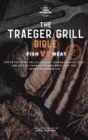 Image for The Traeger Grill Bible : Fish VS Meat Vol. 2