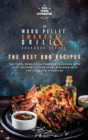 Image for The Wood Pellet Smoker and Grill Cookbook : The Best BBQ Recipes