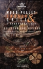 Image for The Wood Pellet Smoker and Grill 2 Cookbooks in 1 : Selected BBQ Recipes