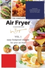 Image for The Complete Air Fryer Cookbook For Beginners Vol. 1