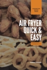 Image for Air Fryer Quick and Easy 2 Cookbooks in 1