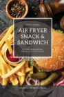 Image for Air Fryer Snack and Sandwich 2 Cookbooks in 1