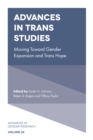 Image for Advances in trans studies: moving toward gender expansion and trans hope
