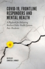Image for Covid-19, frontline responders and mental health: a playbook for delivering resilient public health systems post-pandemic