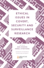 Image for Ethical issues in covert, security and surveillance research