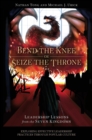 Image for Bend the knee or seize the throne  : leadership lessons from the seven kingdoms