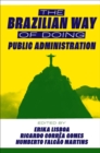 Image for The Brazilian Way of Doing Public Administration: Brazil With an &#39;S&#39;