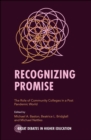 Image for Recognizing promise  : the role of community colleges in a post pandemic world