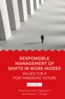 Image for Responsible Management of Shifts in Work Modes Volume 1: Values for a Post Pandemic Future