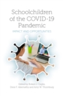 Image for Schoolchildren of the COVID-19 Pandemic: Impact and Opportunities