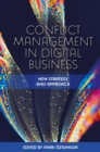 Image for Conflict management in digital business: new strategy and approach