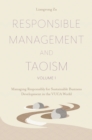 Image for Responsible management and TaoismVolume 1,: Managing responsibly for sustainable business development in the VUCA world