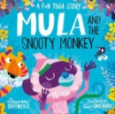 Image for Mula and the snooty monkey  : a fun yoga story