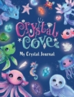 Image for Crystal Cove: My Crystal Journal