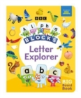 Letter explorer  : a big board book - Alphablocks