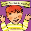 Image for Words Are Not for Hurting (Best Behavior)