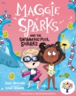 Image for Maggie Sparks and the Swimming Pool Sharks: Accessible Symbolised Edition