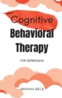 Image for Cognitive Behavioral Therapy for Depression