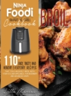 Image for Ninja Foodi Smart XL Grill Cookbook - Broil : 110+ Easy, Tasty, And Healthy Everyday Recipes That You Can Easily Broil With Your Kitchen Appliance. For Beginners And Advanced Users