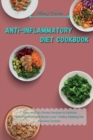Image for Anti-Inflammatory Diet Cookbook : Easy and No-Stress Recipes to Reduce Inflammation and Boost your Vitality Healing the Immune System