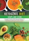 Image for Ketogenic Diet Soups and Stews Cookbook